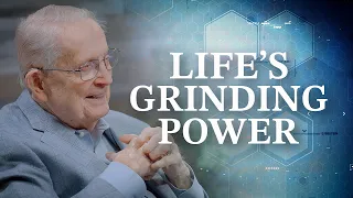 Life s Grinding Power Wise Words from a Mentor