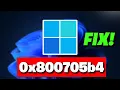 Fix Windows 11 Update Error 0x800705b4 - NEW 2026