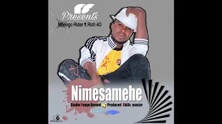 mbongo rider ft rich 4d nimesamehe audio