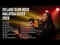 Lagu LAGU SLOW ROCK LAWAS MALAYSIA TERPOPULER TAHUN 2026