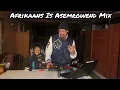 Download Lagu DJ KMA CPT - Afrikaans Is Asemrowend Mix 2025 [Naweek Treffers]