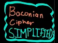 Baconian Cipher Simplified Part 1