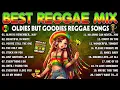 Download Lagu REGGAE MIX 2024 - OLDIES BUT GOODIES REGGAE SONGS - BEST ENGLISH REGGAE SONGS
