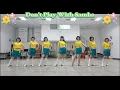 Download Lagu Don't Play With Samba - Line Dance