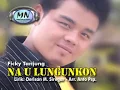 Download Lagu NA ULUNGUNKON - Ficky Tanjung - Album TABAGSEL MADINA PANTI PALAS PALUTA