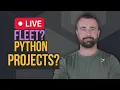 LIVE Fleet Python Code Projects to learn