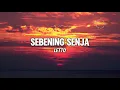 Lagu Letto - Sebening Senja (Lirik Video) | Lagu Baru yang Bikin Nostalgia! | nrmdyhhh