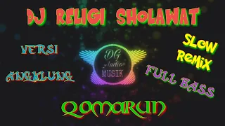 Download Dj Religi Sholawat QOMARUN slow remix full bass||versi angklung santuy MP3