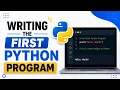 Writing the First Line of Code in Python Python for Beginners Python Programming from Scratch