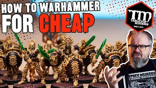 how to warhammer for cheap
