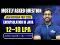 Java Encapsulation Interview Questions and Answers OOPs Concepts for Freshers and Interviews