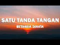 Download Lagu Betharia Sonatha - Satu Tanda Tangan || Lirik