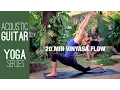 Fun Vinyasa Flow Yoga Class with Live Acoustic Guitar - 20 min - Five Parks Yoga