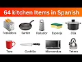 64 Kitchen Items in Spanish with Pictures Articulos de Cocina Spanish Vocabulary