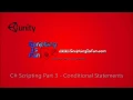 How to program in Unity C Scripting Part 3 - Conditional Statements