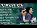 Download Lagu IPANK FT CUT RANI FULL ALBUM | PERCERAIAN LARA | SALAHMU SENDIRI || LAGU POP MELAYU TERBARU 2025