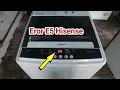 HISENSE WASHING MACHINE ERROR E5