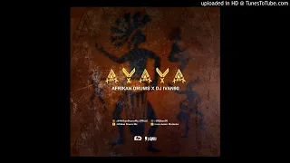 afrikan drums x ivan 90 ayaya original mix 