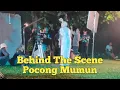 Download Lagu Behind the Scene Film Mumun,Kerja Keras Pagi Pulang lagi😁#filmhororbioskopindonesia #hororkomedi