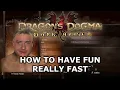 Dragon s Dogma Dark Arisen - How to Have Fun Really Fast