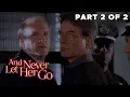 And Never Let Her Go PART 2 of 2 FULL MOVIE Mark Harmon Mystery Crime Drama Miniseries
