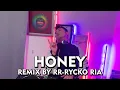 Lagu SHAGGYDOG - HONEY [ REMIX BY RR - RYCKO RIA ]