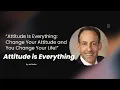 ATTITUDE IS EVERYTHING By JEFF KELLER