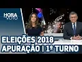 Lagu Hora do Voto | Eleições 2018: Apuração 1º Turno - Completo