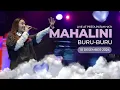 Download Lagu MAHALINI - BURU BURU Live at Pesta Patah Hati 2024