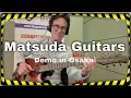 Download Lagu Matsuda Guitars demo - Sound Messe 2024