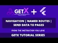 Flutter GetX Tutorial Navigation Named Routes Send data between screens