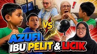 Azufi VS Ibu Pelit dan Licik