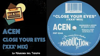 Download Acen - Close Your Eyes ('Xxx' Mix) MP3