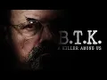 BTK A Killer Among Us Trailer