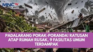 PADALARANG PORAK-PORANDA! Ratusan Atap Rumah Rusak, 9 Fasilitas Umum Terdampak