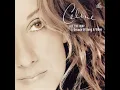 Céline Dion - If Walls Could Talk
