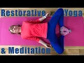 Restorative Yoga Meditation 2 cushions or pillows needed 25mins