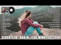 Download Lagu SEVENTEEN - RADJA - FIVE MINUTES - LYLA [30 HITS LAGU TERBAIK \u0026 TERPOPULER] MP3