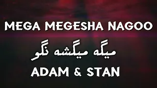 Adam Stan Mega Megesha Nagoo میگه میگشه نگو Official Visualizer  Adam Stan Mega Megesha Nagoo میگه میگشه نگو Official Visualizer