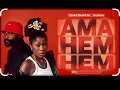 Thatohatsi x Sjava - Ama Hem Hem feat. ShaunMusiQ