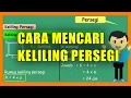 Cara Mencari Keliling Persegi || Kelas 4 SD