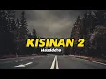 Download Lagu Kisinan 2 - Masdddho (Lirik)