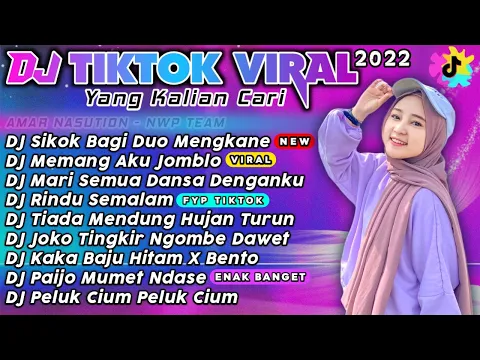 DJ TIKTOK VIRAL TERBARU 2022 DJ SIKOK BAGI DUO FULLBASS JEDAG JEDUG MENGKANE VIRAL TIKTOK 2022