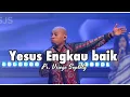 Download Lagu Yesus Engkau Baik ( Ir. Niko Nyotorahardjo ) by Ps. Vriego Soplely || GSJS Pakuwon Mall, Surabaya