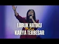 Lubuk Hatiku medley Karya Terbesar - GMS Live