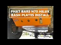 Phat Bars Bash Plate Install N70 Hilux