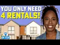 I Only Needed 4 Rentals to Quit My Job and I DON T Need More