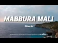 Download Lagu MABBURA MALI  - Cover Chipenkz | Lirik lagu bugis sedih bikin nangis 😭