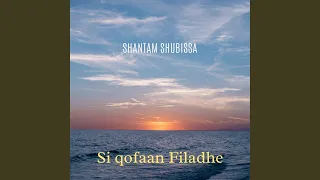 Si Qofaan Filaadhe 