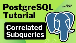 PostgreSQL Tutorial In Hindi Correlated Subqueries with Examples